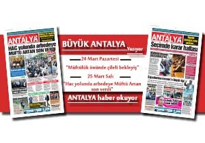 Byk Antalya Gazetesi Manetleri Antalya Gndeminde