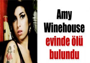 Amy Winehouse Evinde l Bulundu