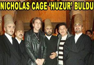 Nicholas Cage  Huzur  Doldu