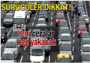 Trafikte yeni yl cezalar el yakyor