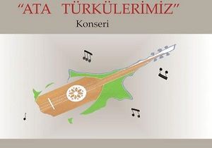 Devlet Trk Halk Mzii Topluluu ndan Ata Trklerimiz Konseri
