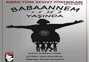 Babaannem Yz Yanda Oyununda Gala Heyecan