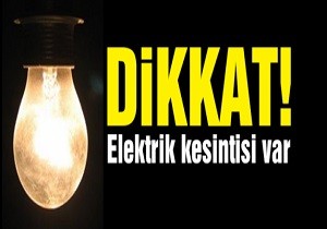 6 Saatlik Elektrik Kesintisi