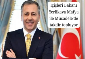 Mafya Mcadelesi ile lgili entik Tutan ileri Bakan Yerlikaya Yine Aklad