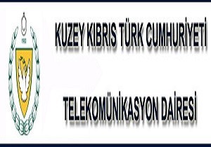 Telekomnikasyon Dairesi nden Duyuru
