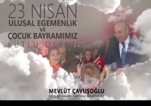 Bakan avuolu dan zel 23 Nisan Mesaj