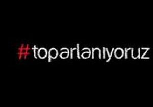 Toparlanyoruz, Taksim de Yaananlar Kabul Edilemez Olarak Niteledi