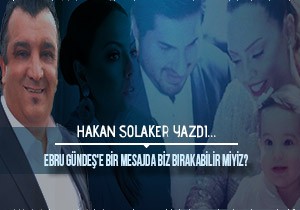 Hakan Solaker den Ebru Gnde e Veryansn