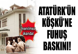 Yalova daki Atatrk Kk ne Geceyars Baskn  