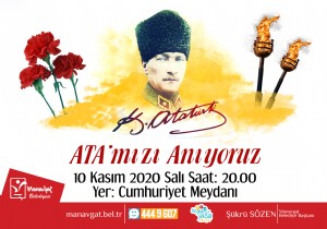 Manavgat ta Ulu nder Gazi Mustafa Kemal Atatrk zel Trenle Anlacak