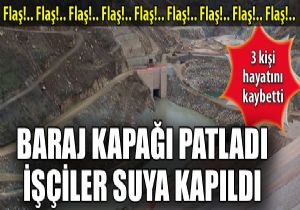 Barajn kapa patlad: 3 ii ld