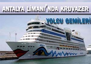Antalya Kruvaziyer Sezonunu ki Yolcu Gemisiyle At