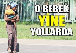 O Bebek Yine Yollarda