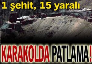 Yksekova da Patlama: 1 ehit, 15 Yaral