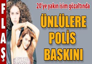 nllere uyuturucu baskn