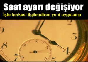 Saat ayar deiecek!