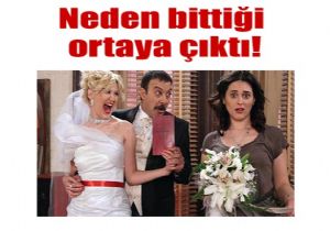 Sevilen dizinin neden bittii anlald