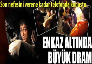 Enkaz altnda byk dram