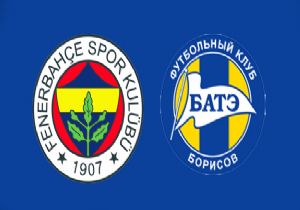 Fenerbahe BATE Borisov le Eleti