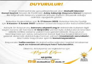 Bakan etin AK Partide Adaylk Sreci Takvimi Resmen Aklad