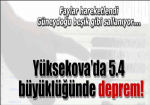 Hakkari Yksekov da 5.4 byklnde deprem oldu